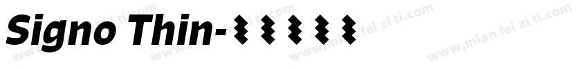 Signo Thin字体转换
